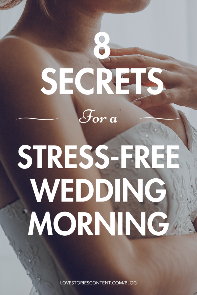 8 secrets to a stress-free wedding morning