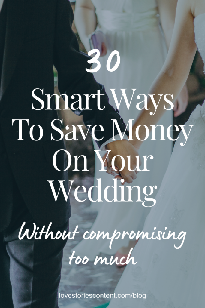 30 genius tips to save money on your wedding
